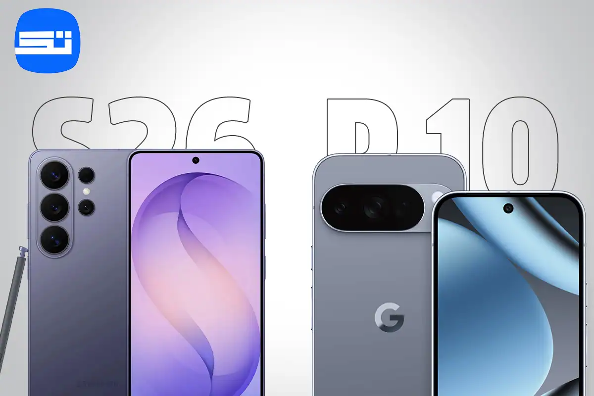 مقارنة شاملة: Galaxy S26 Ultra مقابل Pixel 10 Pro XL وأيهما يتفوق في 2026؟